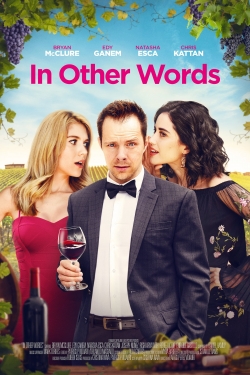 Watch In Other Words Online Free and No Sign Up - 285 HDMovie