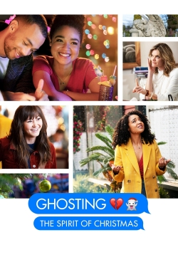 Watch Ghosting: The Spirit of Christmas Online Free and No Sign Up - 285 HDMovie