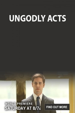 Watch Ungodly Acts Online Free and No Sign Up - 285 HDMovie