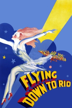 Watch Flying Down to Rio Online Free and No Sign Up - 285 HDMovie