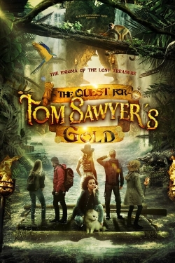 Watch The Quest for Tom Sawyer's Gold Online Free and No Sign Up - 285 HDMovie