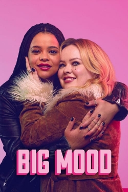 Watch Big Mood Online Free and No Sign Up - 285 HDMovie