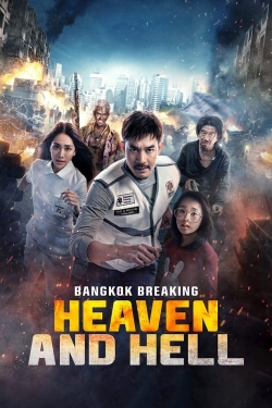 Watch Bangkok Breaking: Heaven and Hell Online Free and No Sign Up - 285 HDMovie