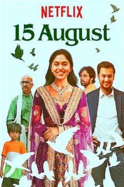 Watch 15 August Online Free and No Sign Up - 285 HDMovie