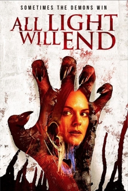 Watch All Light Will End Online Free and No Sign Up - 285 HDMovie