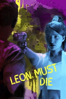 Watch Leon Must Die Online Free and No Sign Up - 285 HDMovie