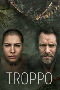 Watch Troppo Online Free and No Sign Up - 285 HDMovie