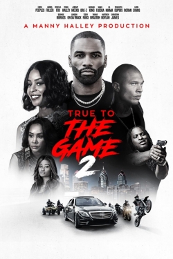 Watch True to the Game 2: Gena's Story Online Free and No Sign Up - 285 HDMovie