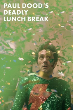 Watch Paul Dood’s Deadly Lunch Break Online Free and No Sign Up - 285 HDMovie