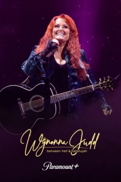 Watch Wynonna Judd: Between Hell and Hallelujah Online Free and No Sign Up - 285 HDMovie