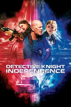 Watch Detective Knight: Independence Online Free and No Sign Up - 285 HDMovie