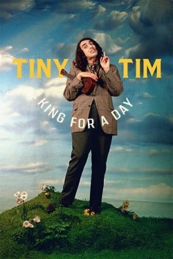 Watch Tiny Tim: King for a Day Online Free and No Sign Up - 285 HDMovie