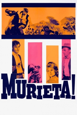 Watch Murieta Online Free and No Sign Up - 285 HDMovie