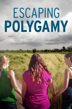 Watch Escaping Polygamy Online Free and No Sign Up - 285 HDMovie