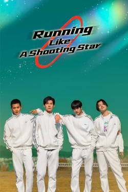 Watch Running Like A Shooting Star Online Free and No Sign Up - 285 HDMovie