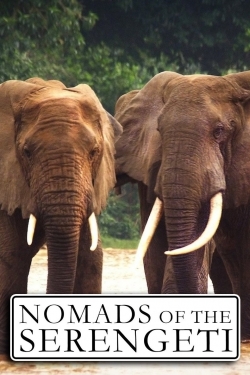 Watch Nomads of the Serengeti Online Free and No Sign Up - 285 HDMovie