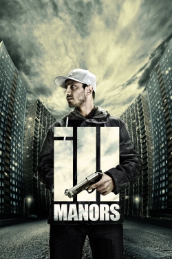 Watch Ill Manors Online Free and No Sign Up - 285 HDMovie