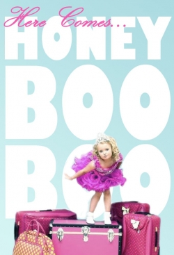 Watch Here Comes Honey Boo Boo Online Free and No Sign Up - 285 HDMovie