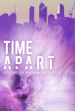 Watch Time Apart Online Free and No Sign Up - 285 HDMovie