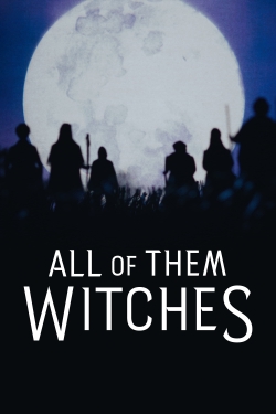 Watch All of Them Witches Online Free and No Sign Up - 285 HDMovie