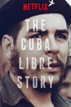 Watch The Cuba Libre Story Online Free and No Sign Up - 285 HDMovie