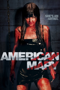 Watch American Mary Online Free and No Sign Up - 285 HDMovie