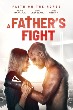 Watch A Father's Fight Online Free and No Sign Up - 285 HDMovie