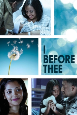 Watch I Before Thee Online Free and No Sign Up - 285 HDMovie