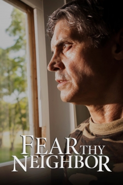 Watch Fear Thy Neighbor Online Free and No Sign Up - 285 HDMovie