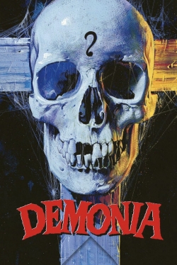 Watch Demonia Online Free and No Sign Up - 285 HDMovie