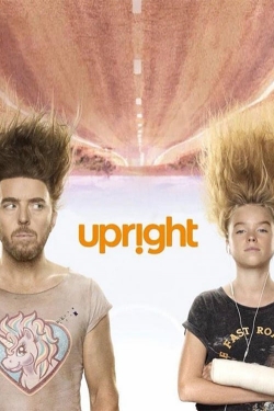 Watch Upright Online Free and No Sign Up - 285 HDMovie