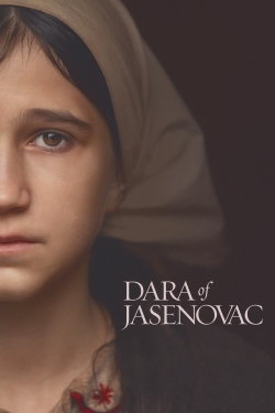 Watch Dara of Jasenovac Online Free and No Sign Up - 285 HDMovie