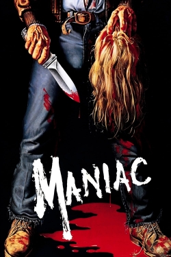 Watch Maniac Online Free and No Sign Up - 285 HDMovie