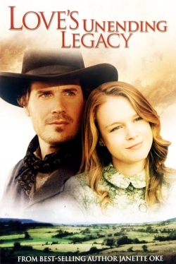 Watch Love's Unending Legacy Online Free and No Sign Up - 285 HDMovie