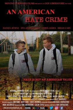 Watch An American Hate Crime Online Free and No Sign Up - 285 HDMovie