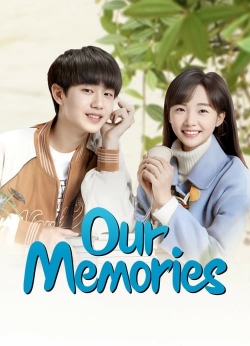 Watch Our Memories Online Free and No Sign Up - 285 HDMovie