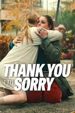 Watch Thank You, I'm Sorry Online Free and No Sign Up - 285 HDMovie