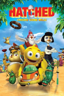 Watch Hatched: Chicks Gone Wild! Online Free and No Sign Up - 285 HDMovie