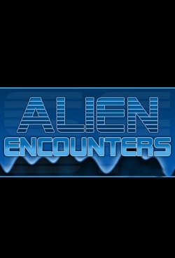 Watch Alien Encounters Online Free and No Sign Up - 285 HDMovie