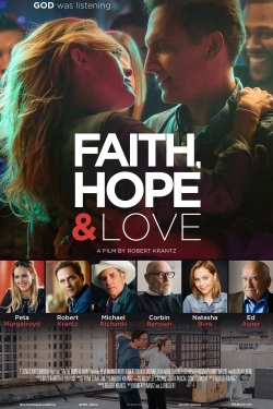 Watch Faith, Hope & Love Online Free and No Sign Up - 285 HDMovie