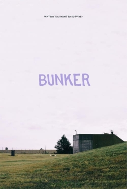 Watch Bunker Online Free and No Sign Up - 285 HDMovie