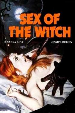 Watch Sex of the Witch Online Free and No Sign Up - 285 HDMovie