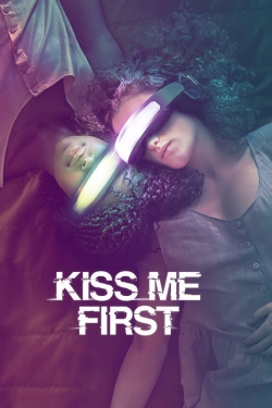 Watch Kiss Me First Online Free and No Sign Up - 285 HDMovie