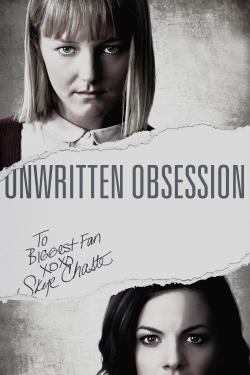 Watch Unwritten Obsession Online Free and No Sign Up - 285 HDMovie