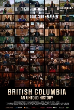 Watch British Columbia: An Untold History Online Free and No Sign Up - 285 HDMovie