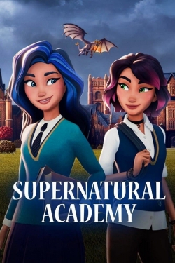 Watch Supernatural Academy Online Free and No Sign Up - 285 HDMovie