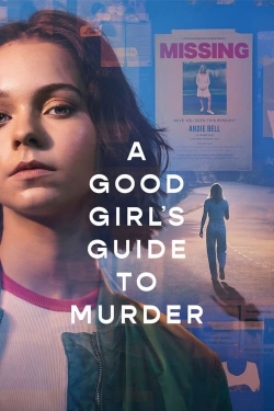 Watch A Good Girl's Guide to Murder Online Free and No Sign Up - 285 HDMovie