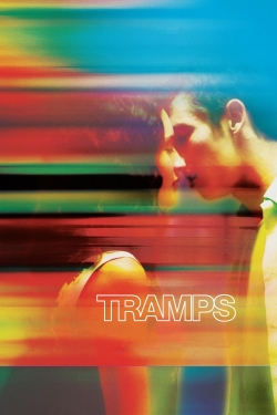 Watch Tramps Online Free and No Sign Up - 285 HDMovie