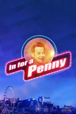 Watch In For a Penny Online Free and No Sign Up - 285 HDMovie