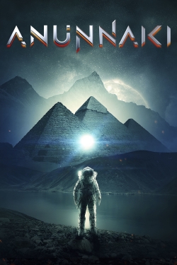 Watch Anunnaki Online Free and No Sign Up - 285 HDMovie